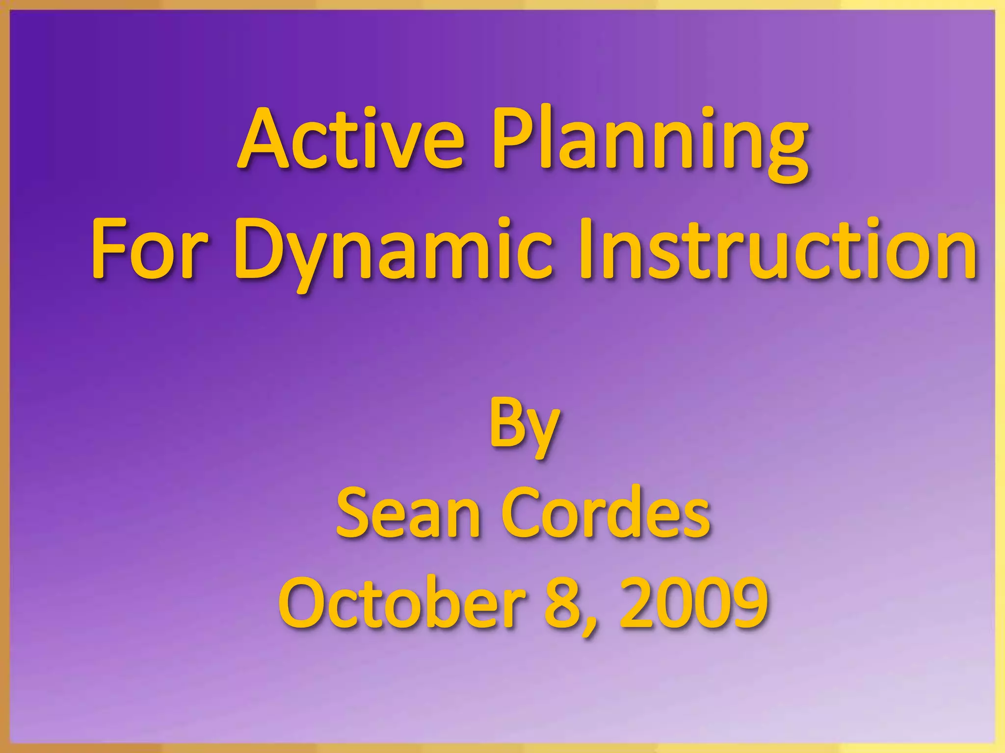  Be careful when you label something a fact.Managing the Unexpected Develop skeptics.