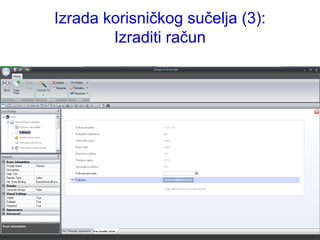 Izrada korisničkog sučelja (3):
        Izraditi račun
 