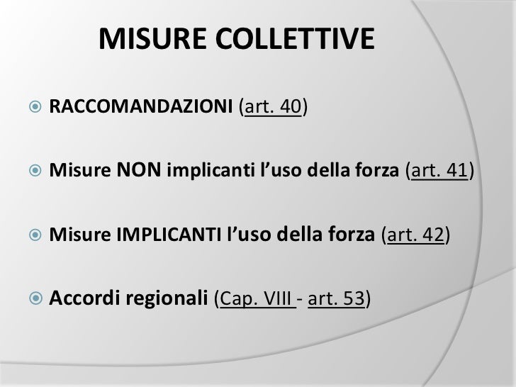 Il Capitolo Vii Della Carta Onu E Il Sistema Di Sicurezza