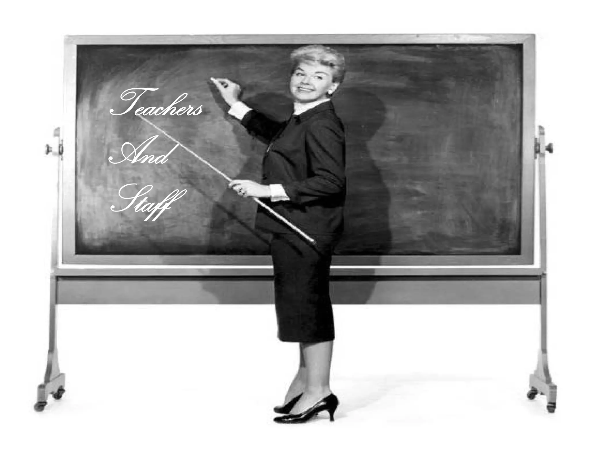 Teachers
AAnd
St ffStaff