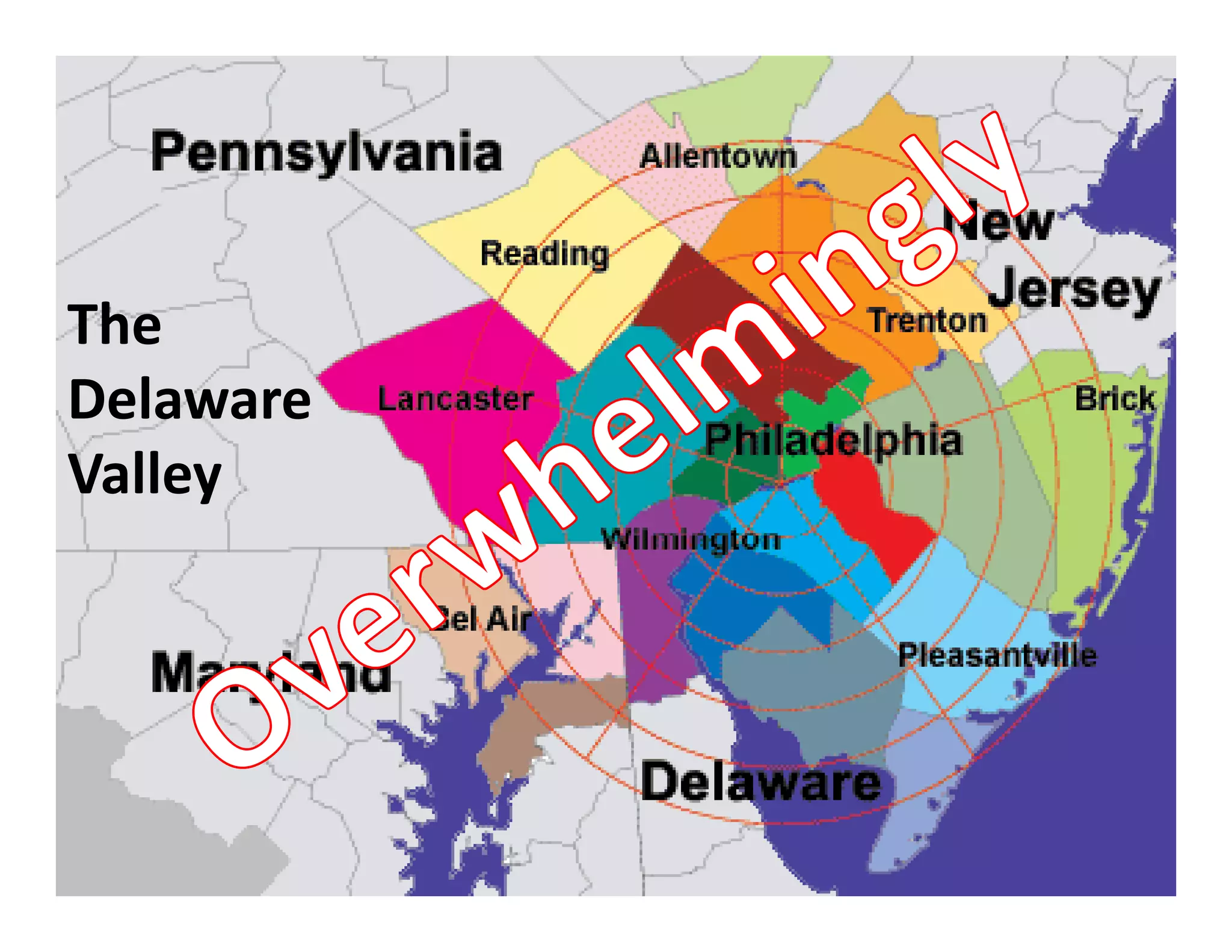 The
DelawareDelaware
Valley