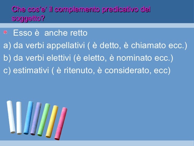 Il complemento predicativo del soggetto