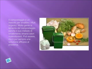 Compostaggio Rifiuti Il compostaggio | PPT
