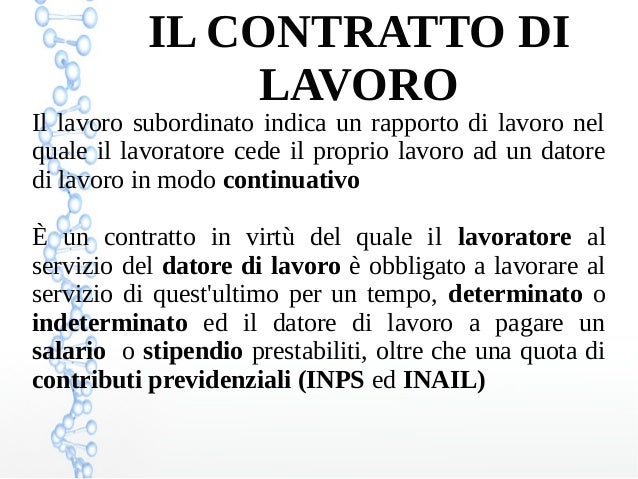 Contratto Di Lavoro Subordinato A Tempo Indeterminato Il Contratto di Lavoro
