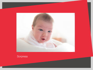 Sorpresa
 
