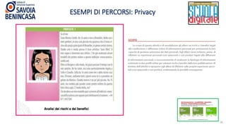 ESEMPI DI PERCORSI: Privacy
28
 
