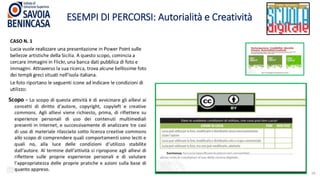 ESEMPI DI PERCORSI: Autorialità e Creatività
29
 