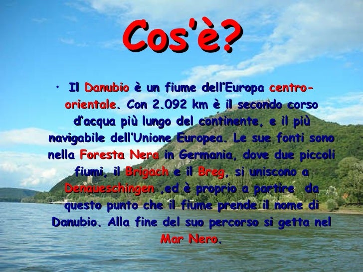 Dove Nasce Il Danubio E Dove Sfocia