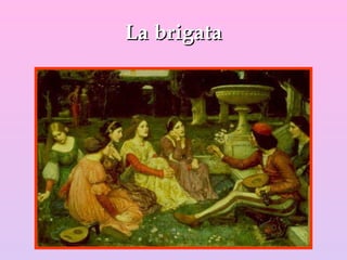 La brigata 