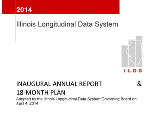 Illinois Longitudinal Data System