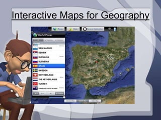 Interactive Maps for Geography
 