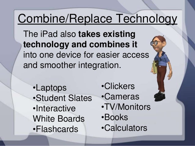 Why iPads?