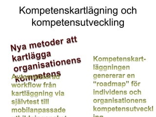Kompetenskartlägning och
kompetensutveckling
 