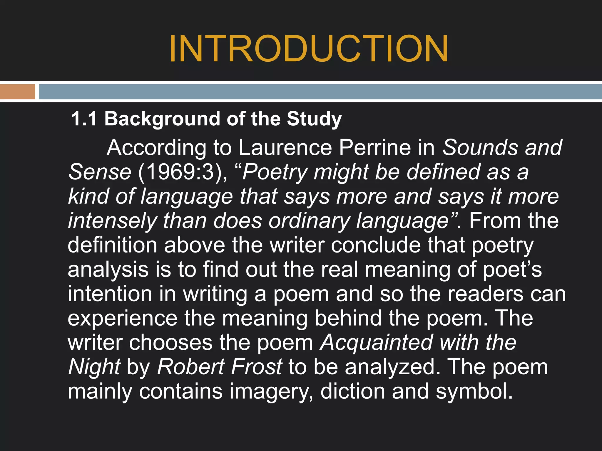 Acquainted With The Night By Robert Frost Analysis i-poetry: Intrinsic Element Analysis: Imagery, Diction, and Symbol in