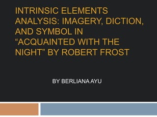 I Poetry Intrinsic Element Analysis Imagery Diction And Symbol In