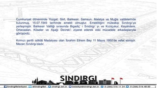 Cumhuriyet d?neminde Yozgat, Siirt, Bal?kesir, Samsun, Malatya ve Mu?la valiliklerinde
bulunmu?, 15.07.1949 tarihinde emekli olmu?tur. Emeklili?ini mteakip S?nd?rg?ya
yerle?mi?tir. Bal?kesir Valili?i s?ras?nda Bigadi? i S?nd?rg? y? ve K?z?l?ukur, Kayal?dere,
Ortacaalan, K?seler ve A?a?? Devreki ziyaret ederek eski mcadele arkada?lar?yla
g?r?rd.
K?rm?z? ?eritli istikl?l Madalyas? olan ?brahim Ethem Bey 11 May?s 1950de vefat etmi?tir.
Mezar? S?nd?rg?dad?r.
 