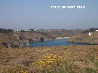PLAGE DE PORT KEREL

 