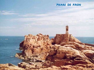 PHARE DE PAON

 