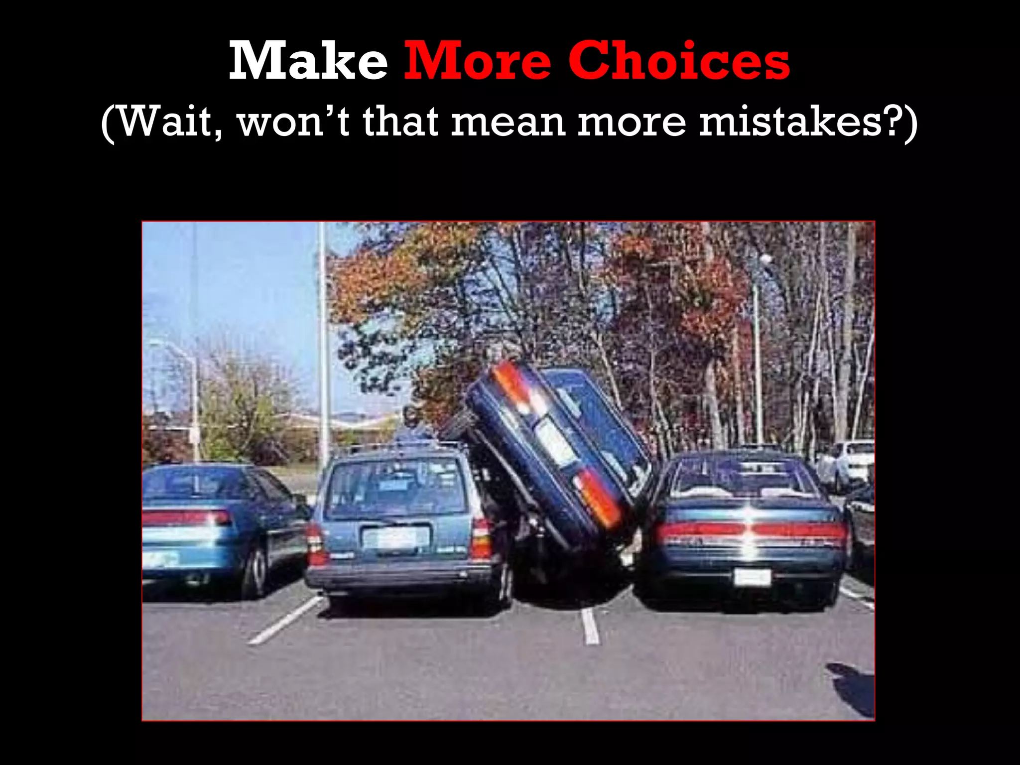 What assumptions
 are you making
  that no longer
    serve you?
 