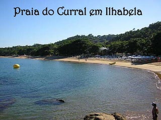 Praia do Curral em Ilhabela
 