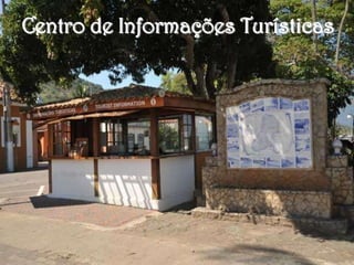 Centro de Informações Turísticas
 