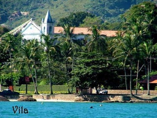 Vila
 