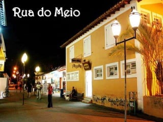 Rua do Meio
 