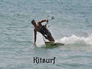 Kitsurf
 