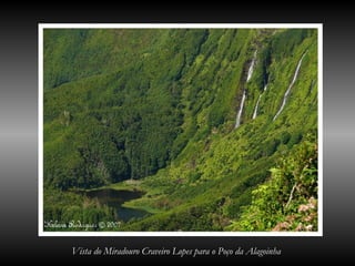 Vista do Miradouro Craveiro Lopes para o Poço da Alagoinha
 