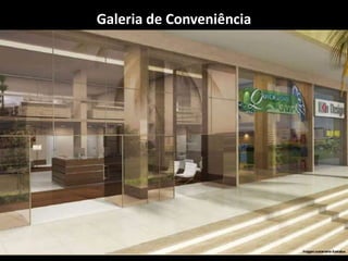 Galeria de Conveniência