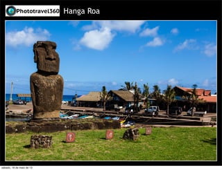 Hanga Roa
sábado, 18 de maio de 13
 