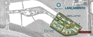 Ilha Pura - Vila Olímpica