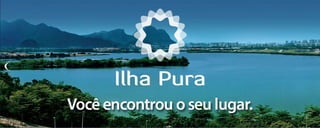Ilha Pura - Vila Olímpica