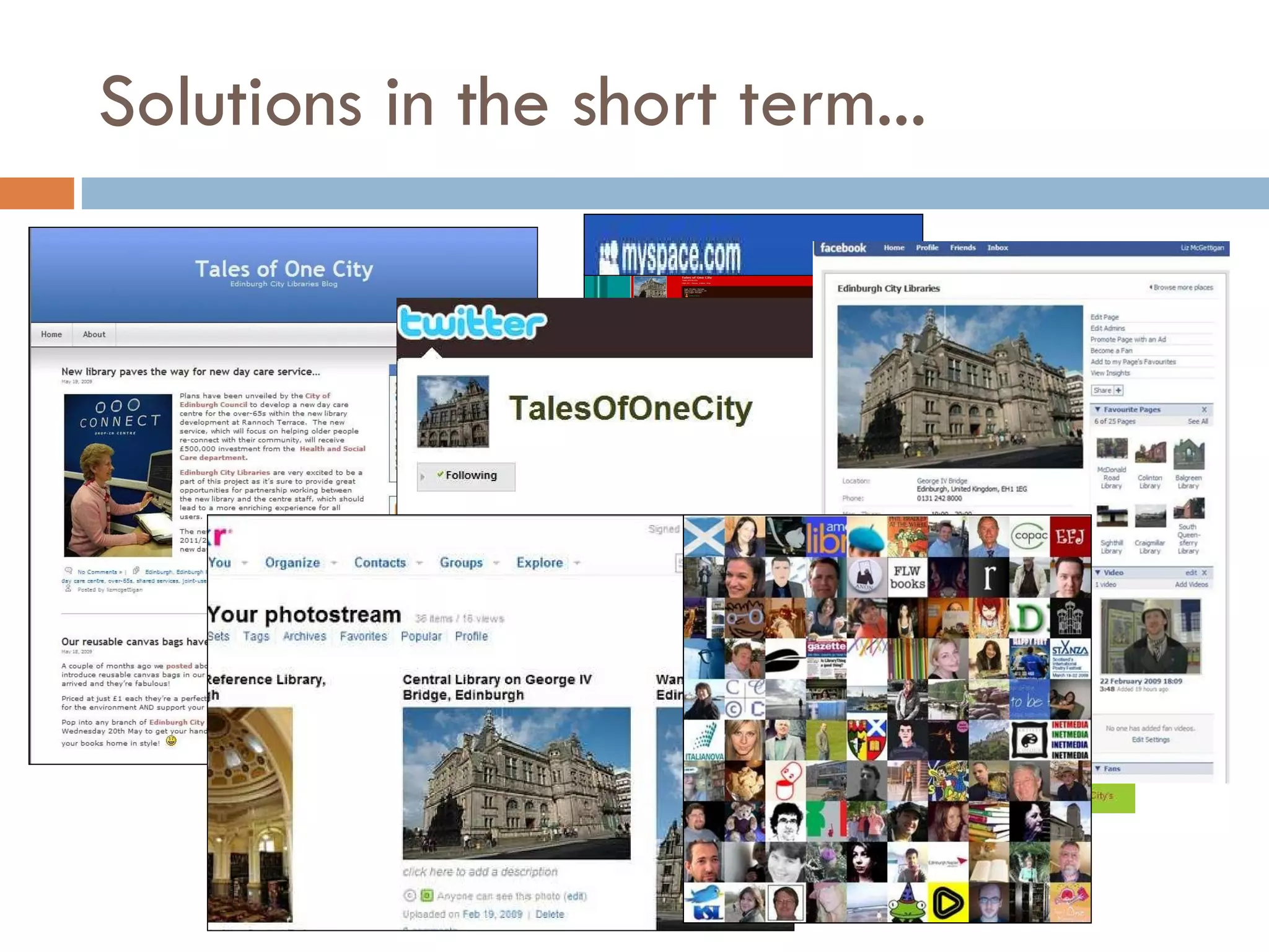 Solutions in the short term... 