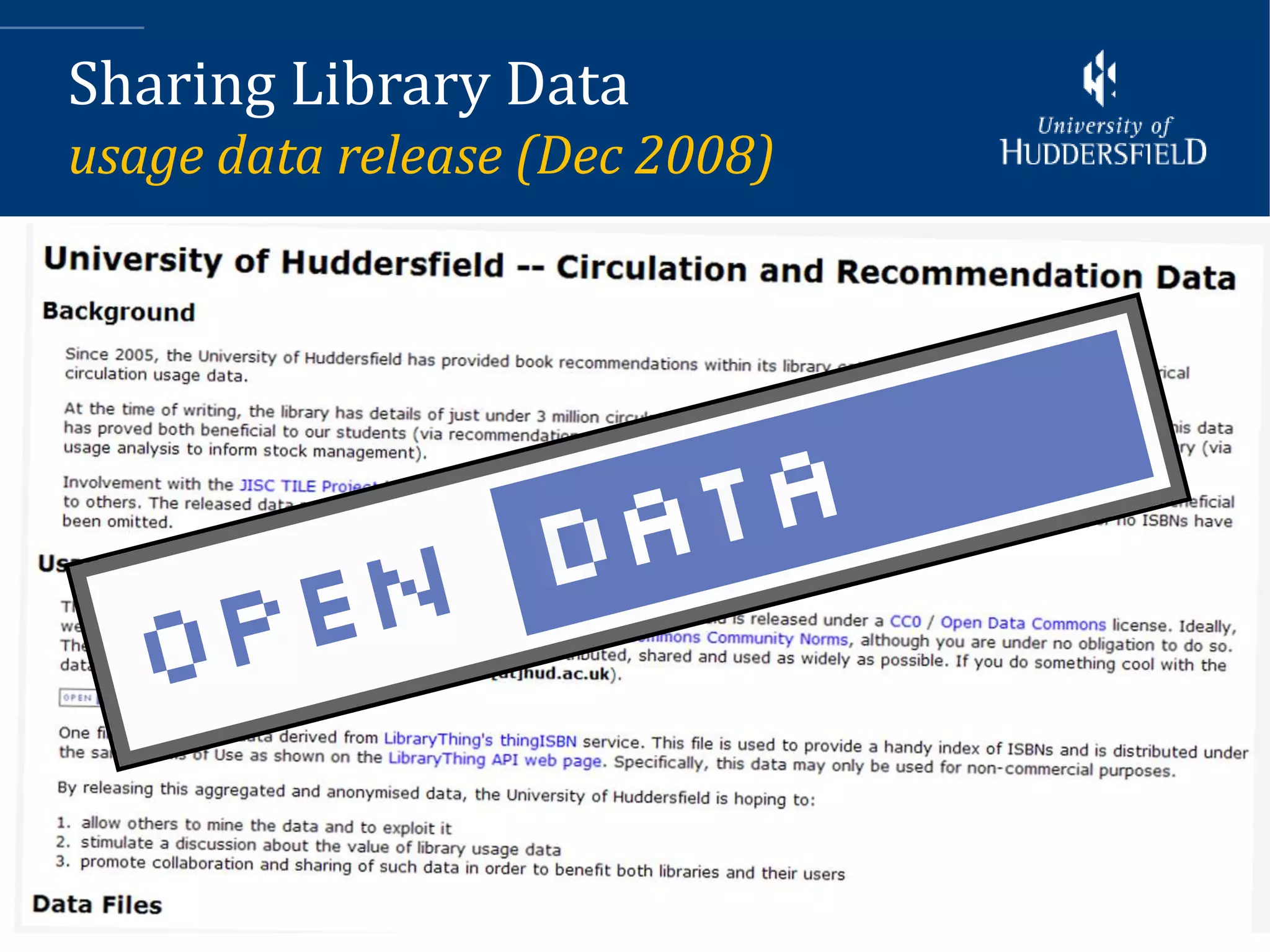 Sharing Library Data
usage data release (Dec 2008)




                                6
 