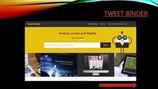 TWEET BINDER
 