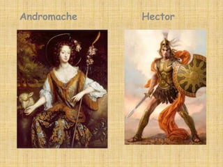 Andromache Hector
 