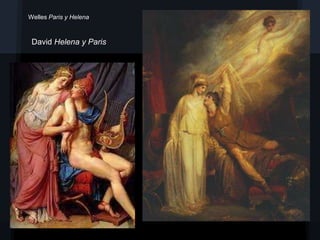 Welles Paris y Helena



 David Helena y Paris
 