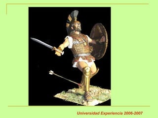 Universidad Experiencia 2006-2007
 