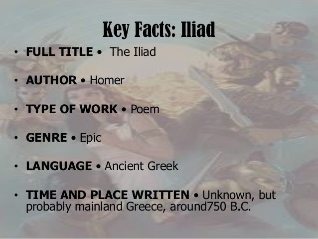 Iliad Plot Summary Iliad Plot Summary