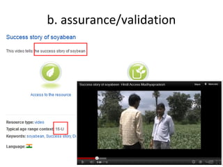 b. assurance/validation




           42
 
