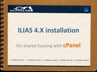 ILIAS 4.X installation OnsharedhostingwithcPanel 