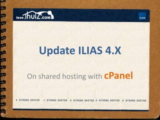 Update ILIAS 4.X OnsharedhostingwithcPanel 
