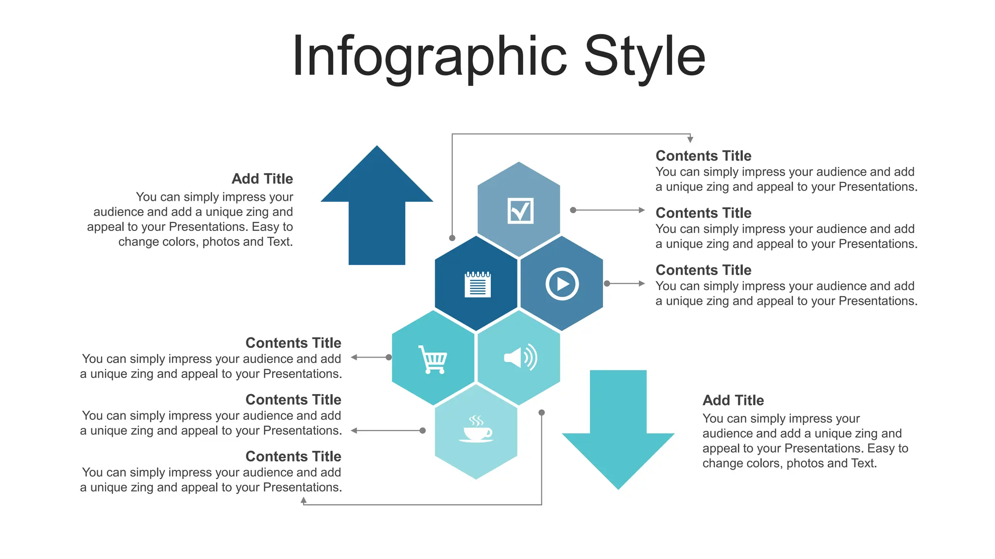 Infographic Style
You can simply impress your audience and add
a unique zing and appeal to your Presentations.
Contents Title
You can simply impress your audience and add
a unique zing and appeal to your Presentations.
Contents Title
You can simply impress your audience and add
a unique zing and appeal to your Presentations.
Contents Title
You can simply impress your audience and add
a unique zing and appeal to your Presentations.
Contents Title
You can simply impress your audience and add
a unique zing and appeal to your Presentations.
Contents Title
You can simply impress your audience and add
a unique zing and appeal to your Presentations.
Contents Title
You can simply impress your
audience and add a unique zing and
appeal to your Presentations. Easy to
change colors, photos and Text.
Add Title
You can simply impress your
audience and add a unique zing and
appeal to your Presentations. Easy to
change colors, photos and Text.
Add Title
 