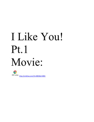 I Like You!
Pt.1
Movie:
0001.webp
http://smbhax.com/?e=0001&d=0001
 