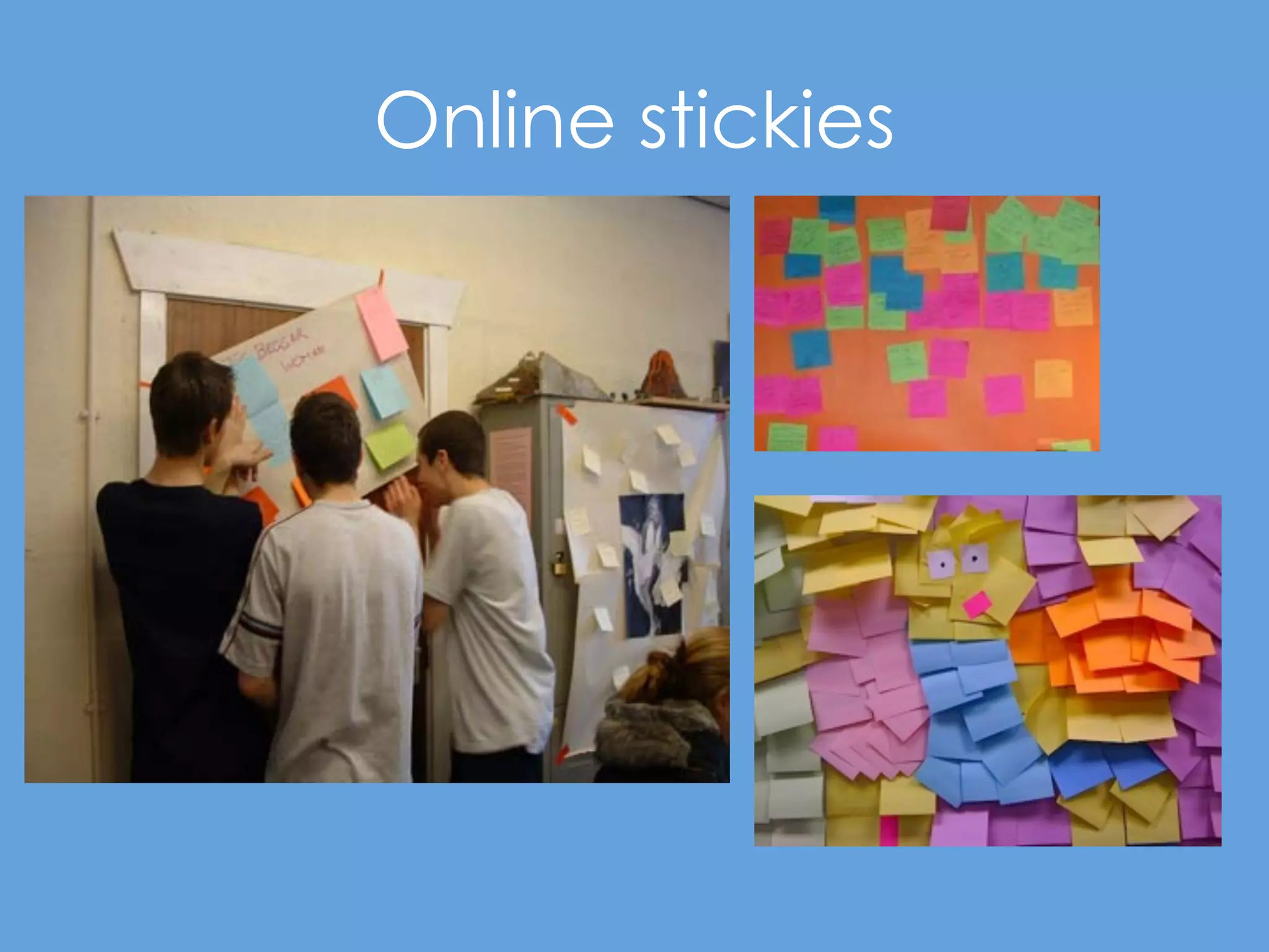 Online stickies
 