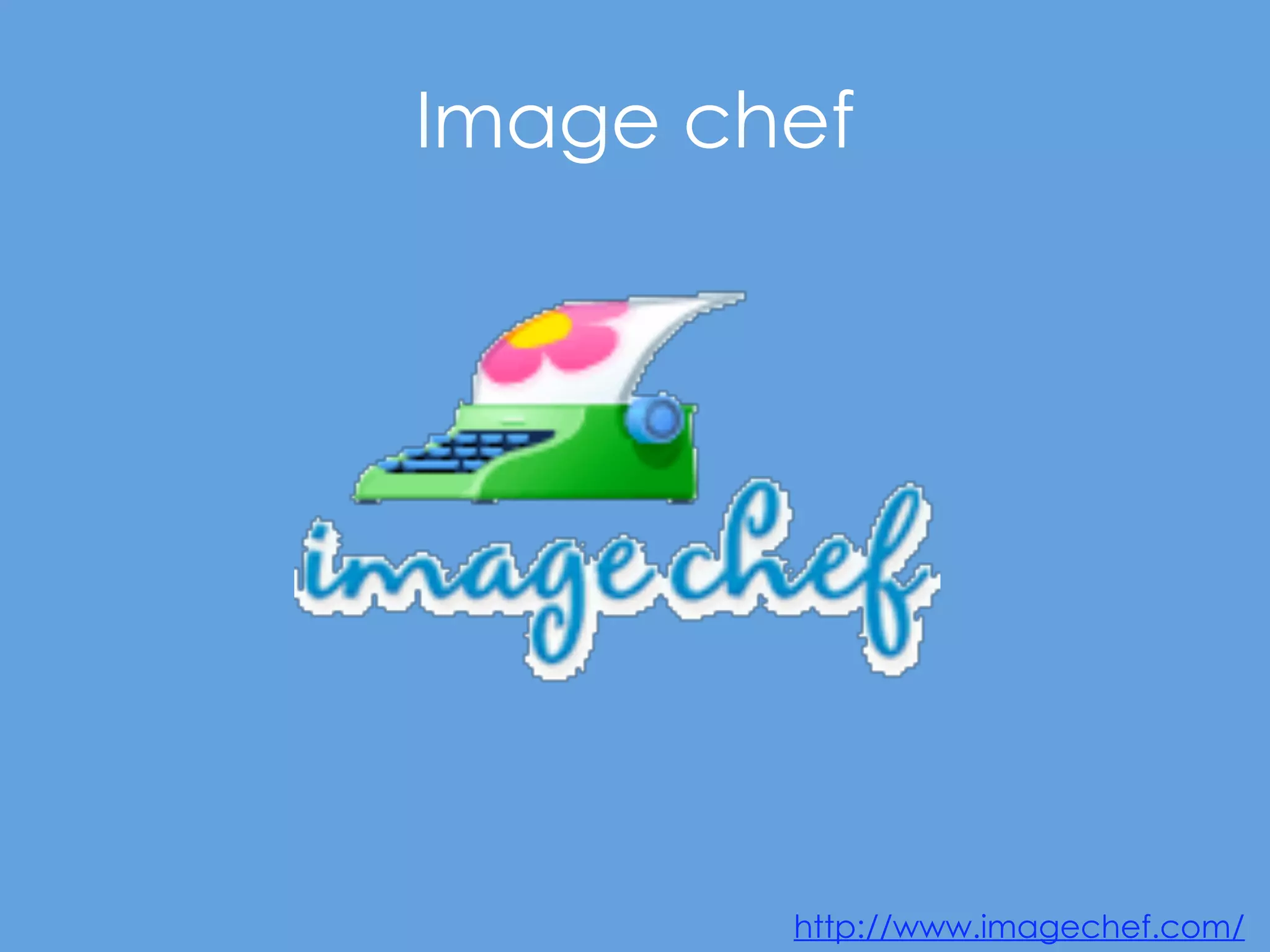 Image chef




        http://www.imagechef.com/
 