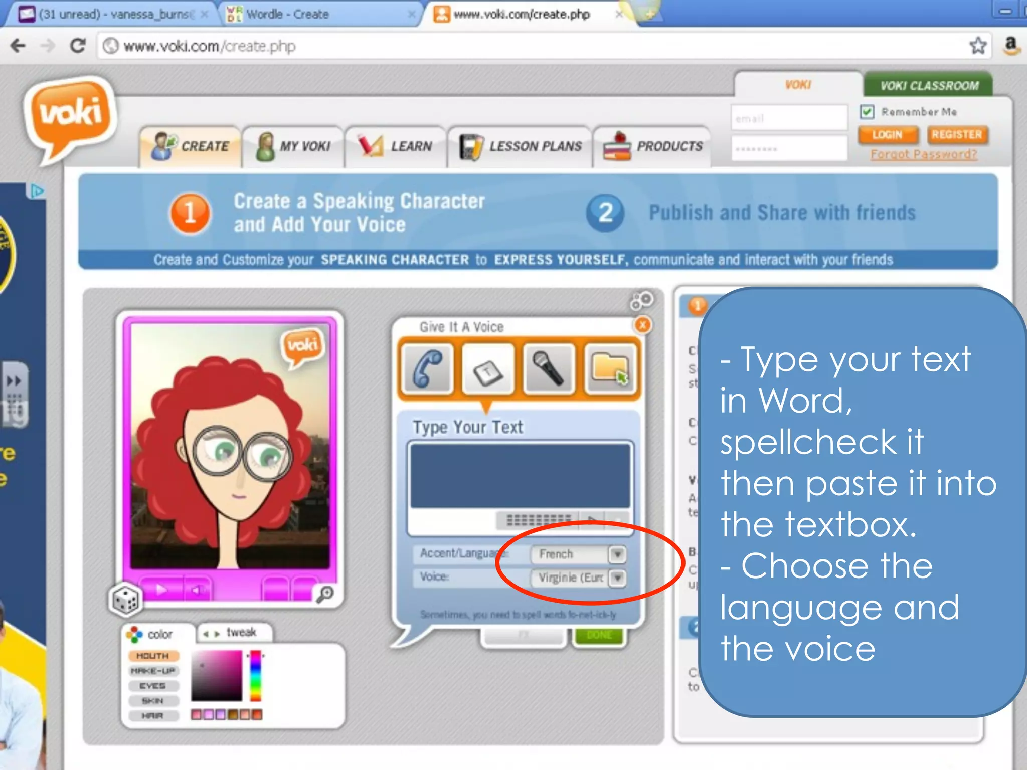 - Type your text
in Word,
spellcheck it
then paste it into
the textbox.
- Choose the
language and
the voice
 