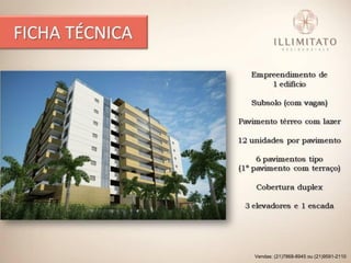 Vendas: (21)7868-8945 ou (21)9591-2110
 