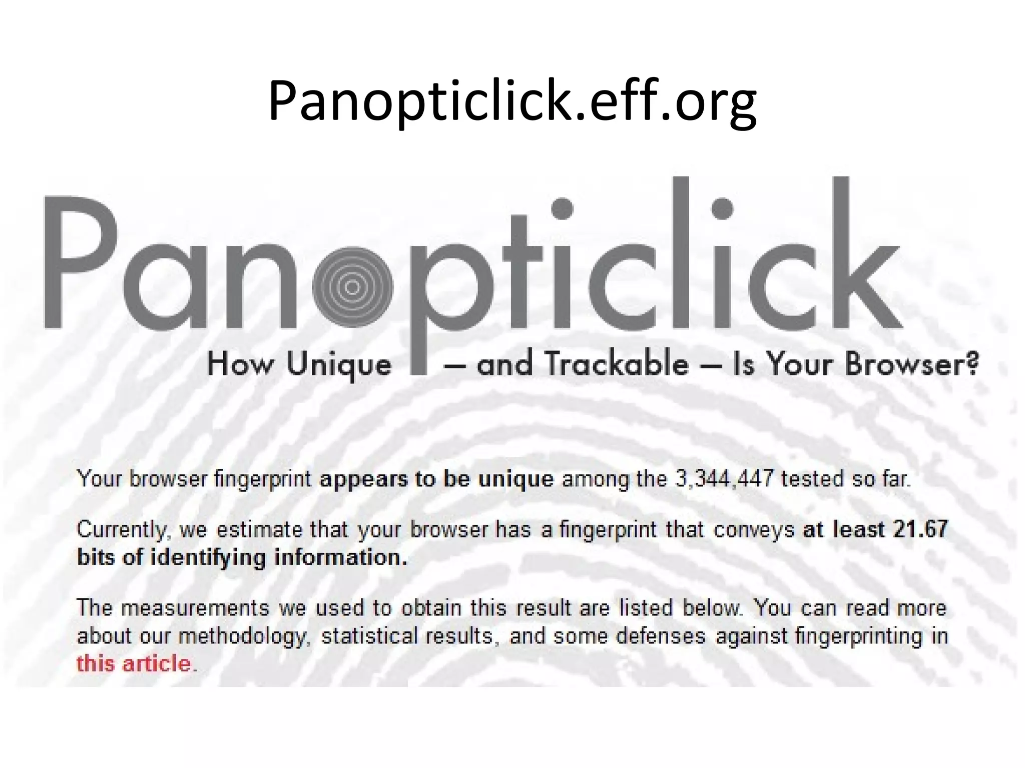 Panopticlick.eff.org

 